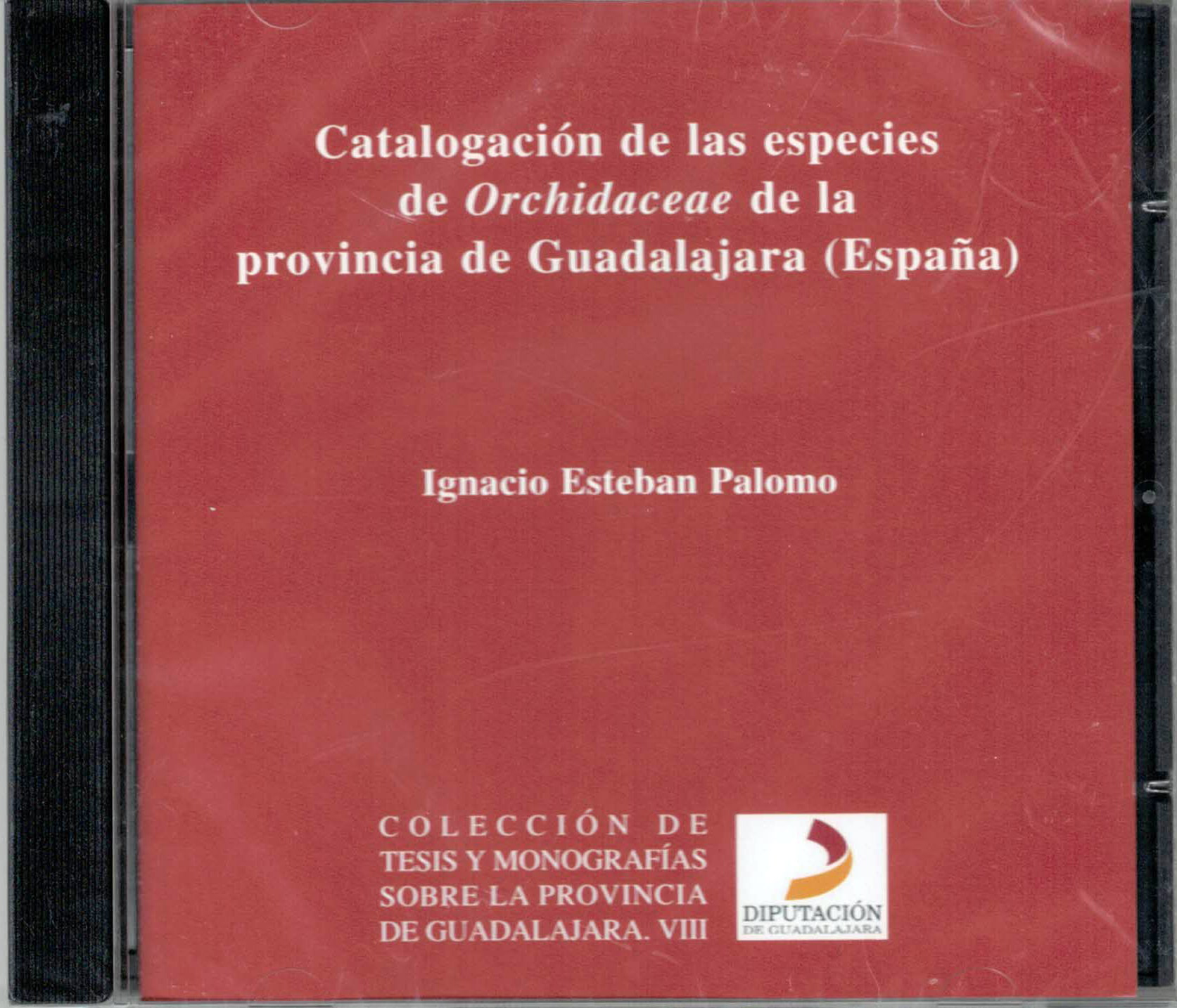 Catalogacion de las especies de Orchidaceae de la provincia de Guadalajara